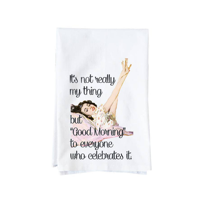 Good Morning Kitchen Towel