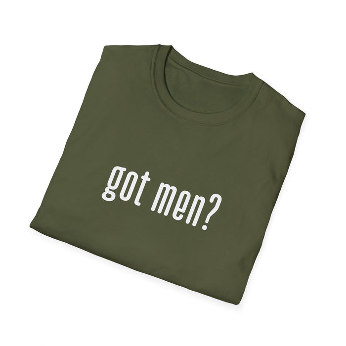 GOT MEN? T-SHIRT
